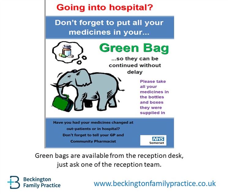 Going into Hospital? Take your medication in your Green Bag 